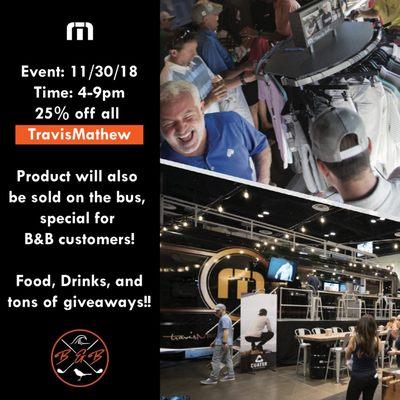 Nov 30th TravisMathew Tour Bus in coming to B&B