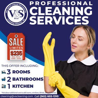 Call us and take advantage of this great opportunity!!
  (562) 602-1310
  cleaning@vscleaning.com
  We have the right solution for you!