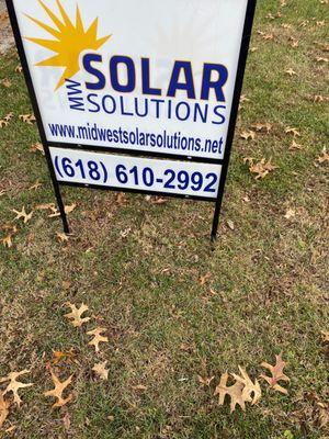 Midwest Solar Solutions sign in my yard.