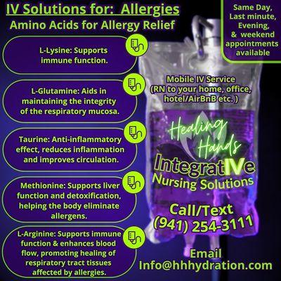 One of the many applications of adding amino acids to your infusion: Easing seasonal Allergies/Upper respiratory symptoms.