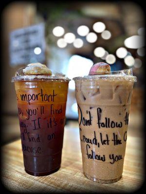 Iced decaf Americano and iced Mazapan latte w Oatmilk and some inspiring quotes. Unfortunately, the drinks were NOT good.