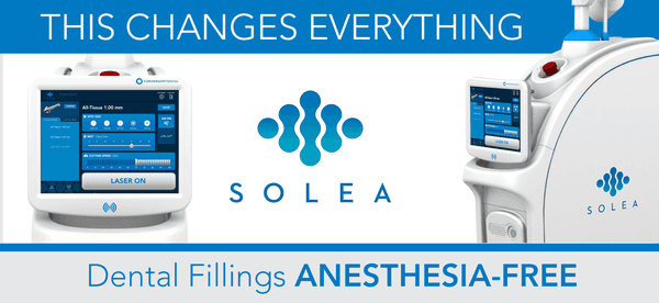 We now provide shots free fillings in most cases with the state of the art Solea Laser!