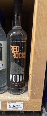 They just got the new Red Rocks Vodka!!  So incredibly smooth and slightly sweet. My new favorite!