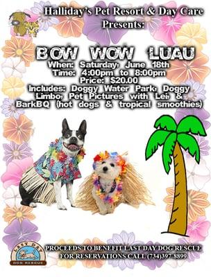 Our Bow Wow Luau is a hit every year!