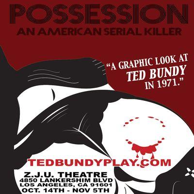 Get your tickets at the door for only $20 or ahead of time at tedbundyplay.eventbrite.com for $15...