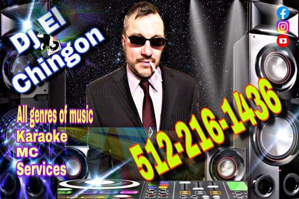 DJ El Chingon.  Best DJ in Texas