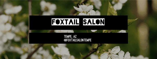 @foxtailsalontempe