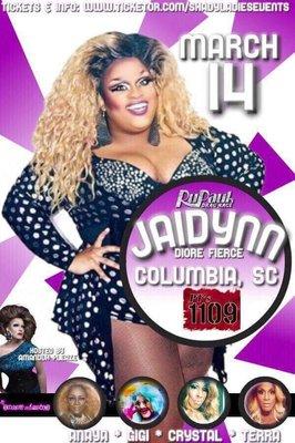 March 14, Rupual's Drag Race - Jaidynn Diore Fierce at PT's 1109.
Tickets available at 
www.ticketor.com/shadyladiesevents