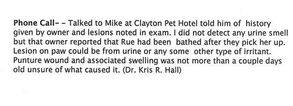 They lied to me and told me my vet said it wasn't their fault. This is what my vet actually told them on the phone.