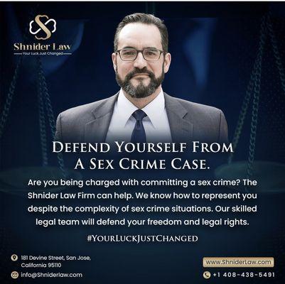 Defend yourself from a sex crime charge.