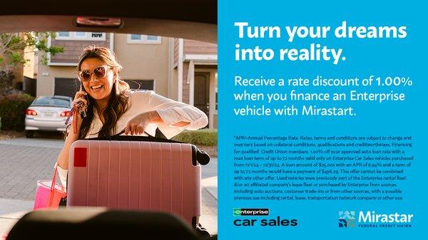 Turn your dreams into reality. Shop Now.

https://www.mirastarfcu.org/enterprise