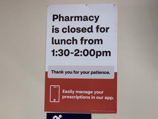 Pharmacy closed from 1:30 to 2:00 PM.