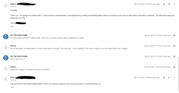 This email is me asking when my PC is going to be ready on the last day. I was told it would be ready by 5, but it was ready at 7:30.