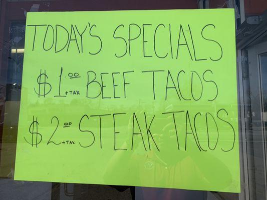 Monday's and Thursday's spacial $1 beef $2 steak tacos