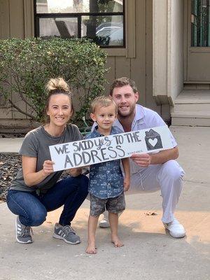 So thrilled for this wonderful family! They said "yes to the address" and are finally enjoying their first home! Congratulations!