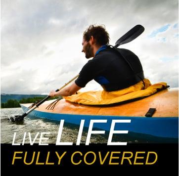 LIVE LIFE FULLY COVERED