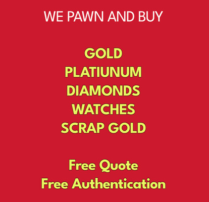 We Pawn & Buy Gold, Platinum, Diamonds, Watches & Scrap Gold