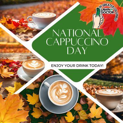 Happy National Cappuccino Day!  Just like a great cappuccino, a perfect lawn is all about balance. Let Lawn Doctor of Greater Columbus give