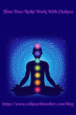 How Does Reiki Work With Chakras, What Are Chakras?https://www.reikiearthmother.com/post/how-does-reiki-work-with-chakras-what-are-chakras