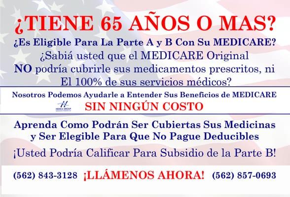 Si usted tiene 65 años o mas y tiene Medicare, usted tiene oportunidad de aplicar para mas beneficios. Llamenos hoy!