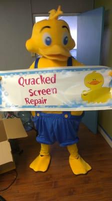 Our mascot and his quacked screen repair banner!