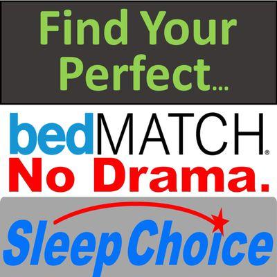 Find Your Perfect bedMATCH with no drama @ Sleep Choice