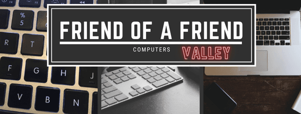 Friend of a Friend Computers - Valley location's cover photo.