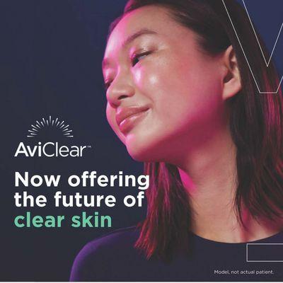 Now offering Avi-Clear treatments!