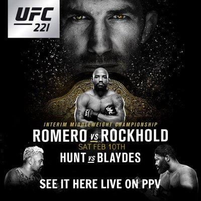 UFC221 Romero vs Rockhold for the Interim Middleweight Championship & Hunt vs Blaydes in a Heavyweight Bout! Feb 10th 10PM @ The Men's Club