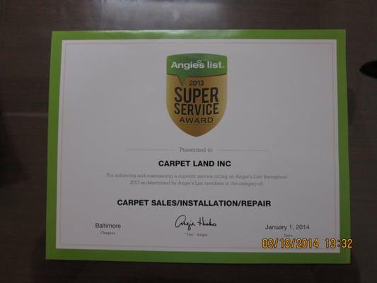 Carpet Land achieved Angie's List highest honor in 2013 and 2012 - SUPER SERVICE AWARD with an A+ rating