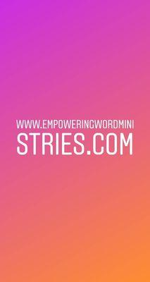 Visit our website, www.empoweringwordministries.com