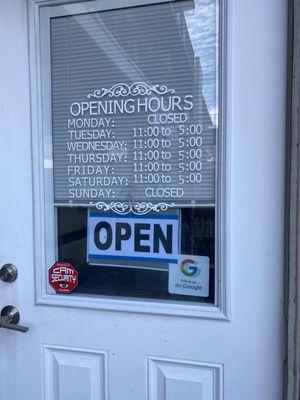 Her new hours is 10:30am-4:00pm and opens M-F. She hasn't changed her sign on the door.