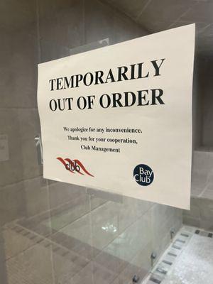 Steam room frequently out of order for long periods of time