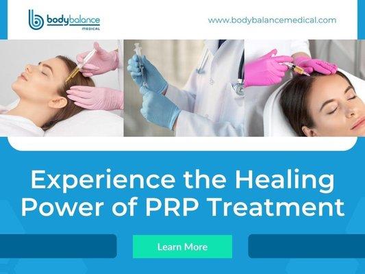 3_Body Balance Medical_Experience the Healing Power of PRP Treatment.jpg