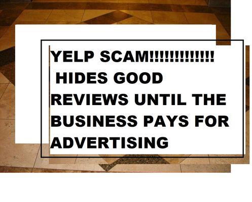 Yelp is a scam to steal money from small business