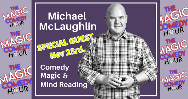 NOV 23rd special magic and mindreading show