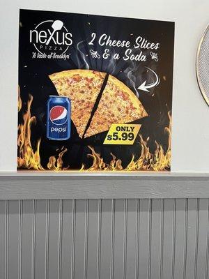 Best deal : 2 cheese slice and a soda $5.99 only