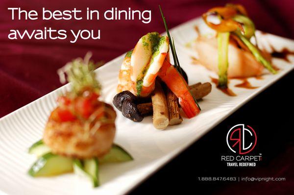 The best in dining awaits you.