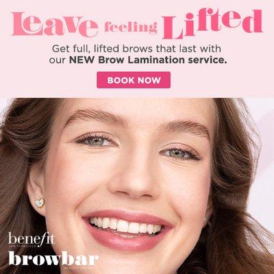 "NEW Brow Lamination Service! Book Now to get full lifted brows that last!"