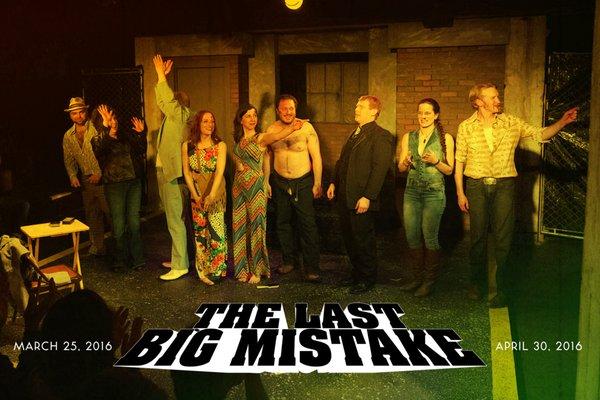 The Last Big Mistake - Spring 2016