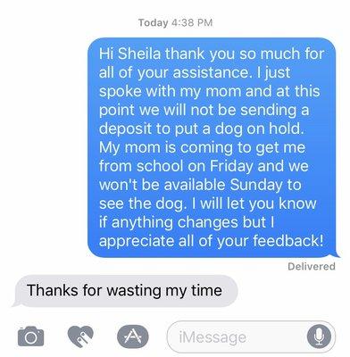 "Thanks for wasting my time" seems to be a typical response from the Spink family when someone decides not to purchase a puppy from them.