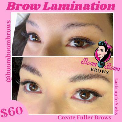 Brow Lamination $60. Lasts up to 8wks!  Treatment includes brow Shape*Wax*Tint*Lift