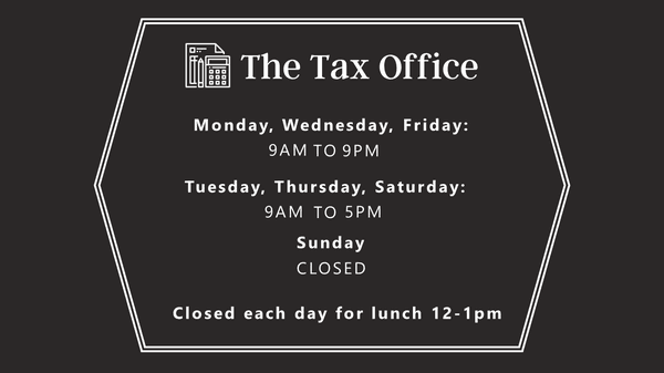 Our tax season office hours effective January 21st to April 15th, 2019. Give us a call to schedule an appointment, or feel free to stop by!