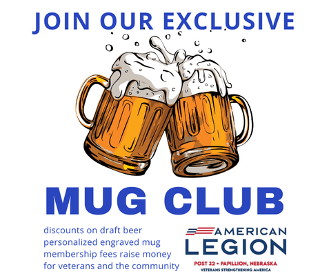 Check out the restaurant Moran's Grill Papillion, and sign up for our Mug Club! *Located in the lower half of Post 32.