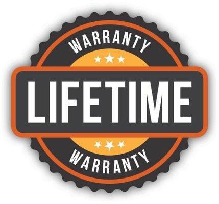 We offer a lifetime warranty on all repairs