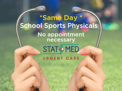 School Sports Physicals -- No Appointment Needed. Just walk into STAT MED Urgent Care!