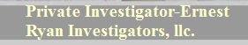 Ernest Ryan Investigators, LLC.