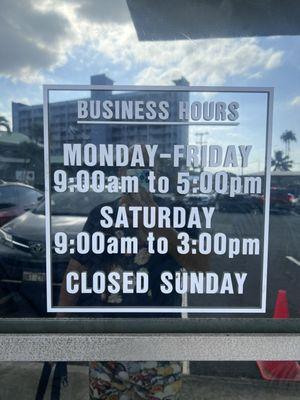 NEW HOURS 9AM-5PM MON-FRI, 9AM-3PM SAT, CLOSED SUN.