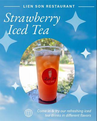 Summer sips just got cooler! Try our new iced tea drinks. You have the choice of green tea or black tea