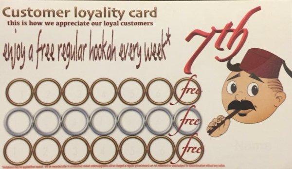 Customer loyalty rewards card, get your hookah free at 7th ones